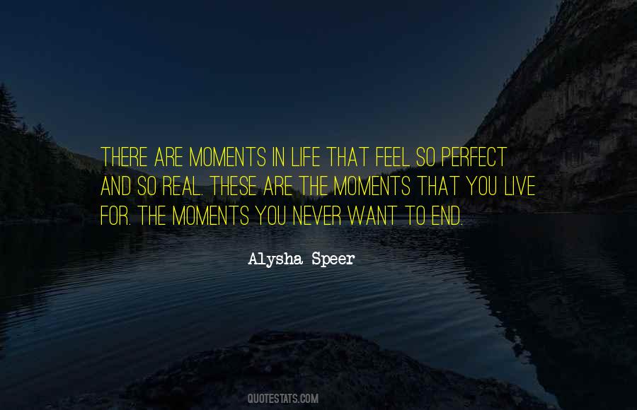 Quotes About Moments In Life #1328843