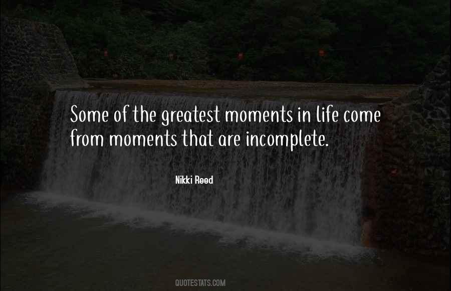 Quotes About Moments In Life #1450434