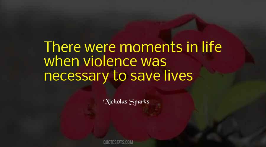 Quotes About Moments In Life #1513035