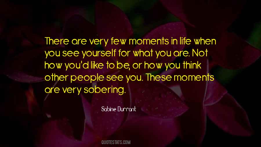 Quotes About Moments In Life #1769569