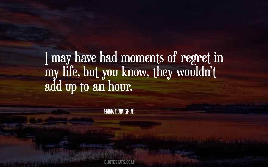 Quotes About Moments In Life #39206