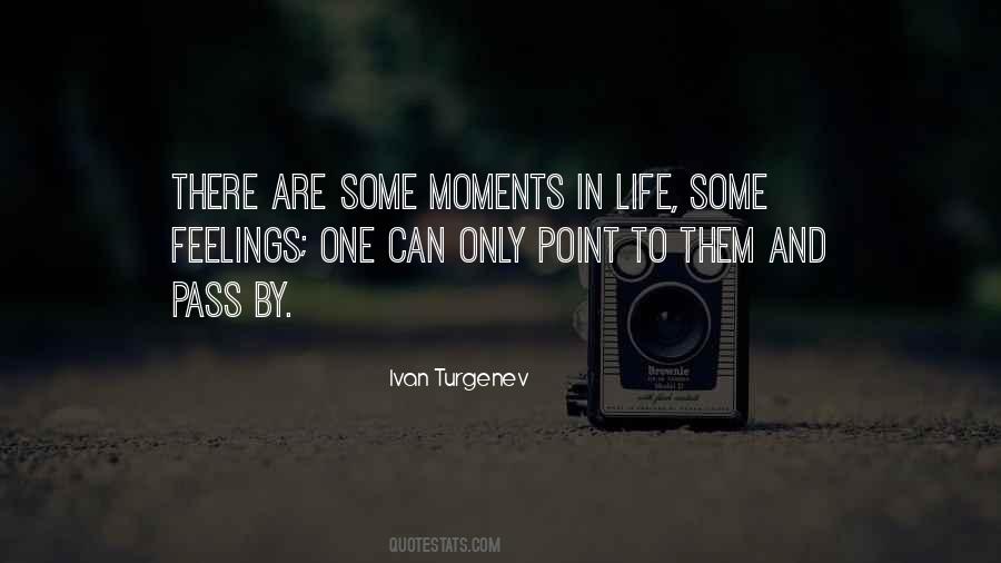 Quotes About Moments In Life #656164