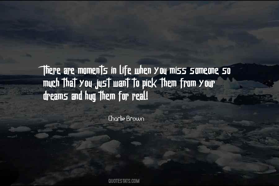Quotes About Moments In Life #672020
