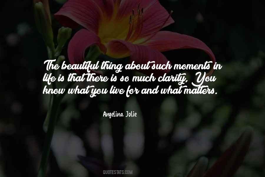 Quotes About Moments In Life #845136