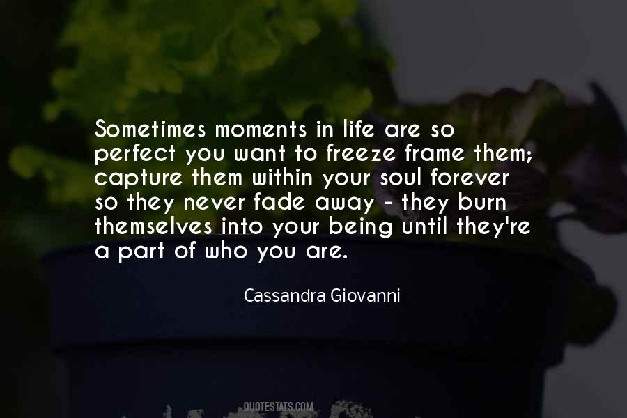 Quotes About Moments In Life #995816