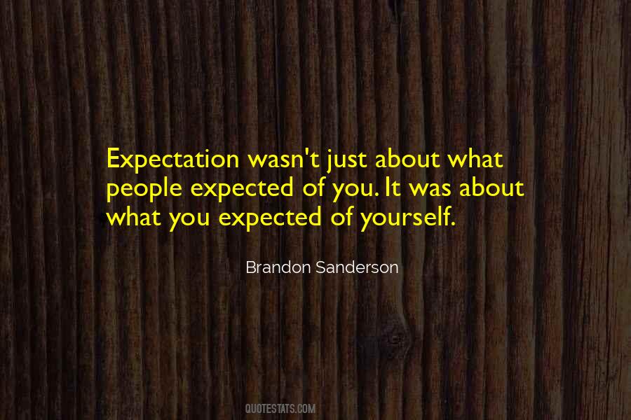 Quotes About Expectations Of Yourself #1710473