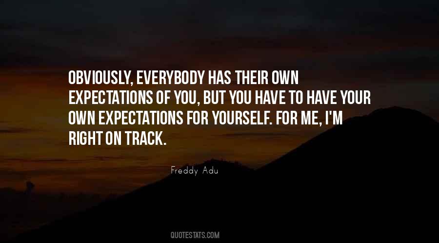 Quotes About Expectations Of Yourself #487680