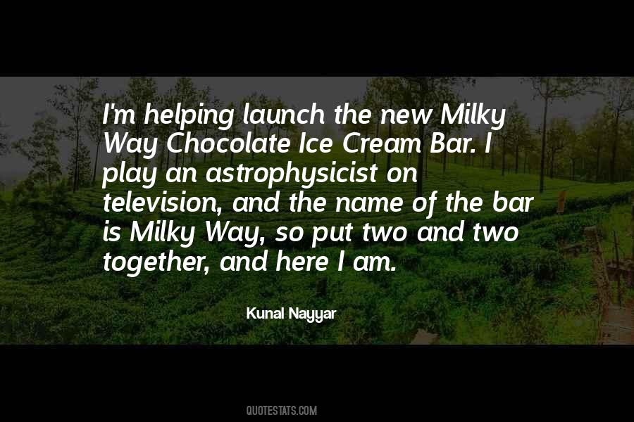 Quotes About Chocolate And Ice Cream #1324898