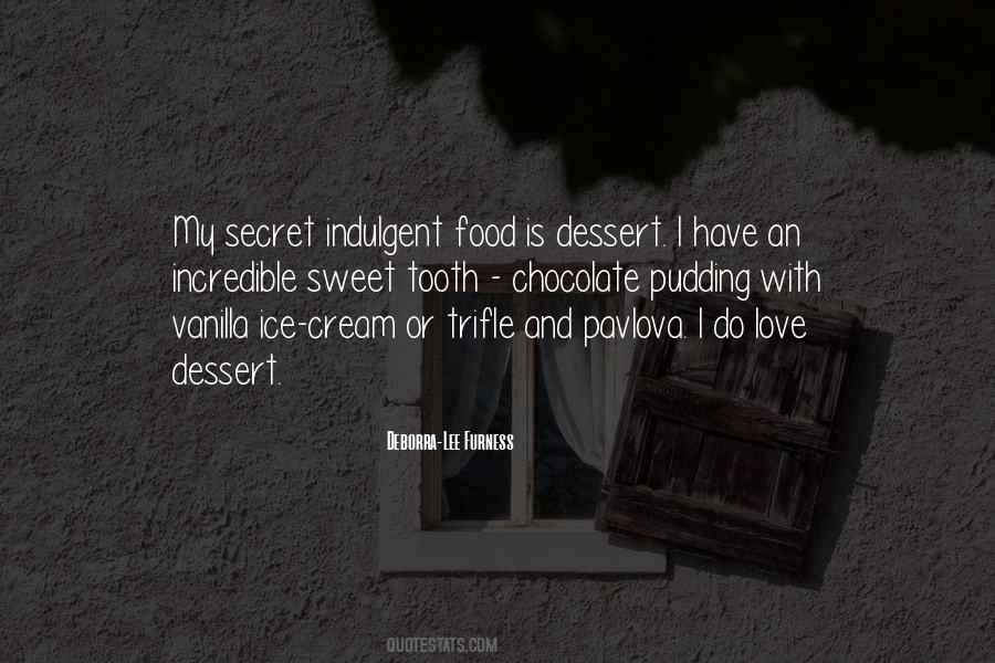 Quotes About Chocolate And Ice Cream #180024