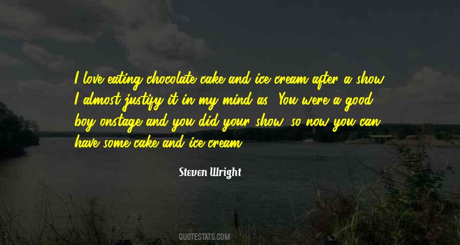 Quotes About Chocolate And Ice Cream #282467