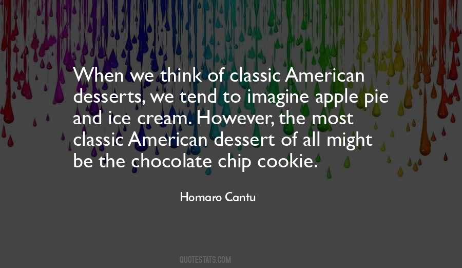 Quotes About Chocolate And Ice Cream #373692