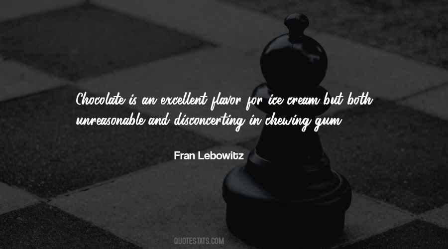Quotes About Chocolate And Ice Cream #383580
