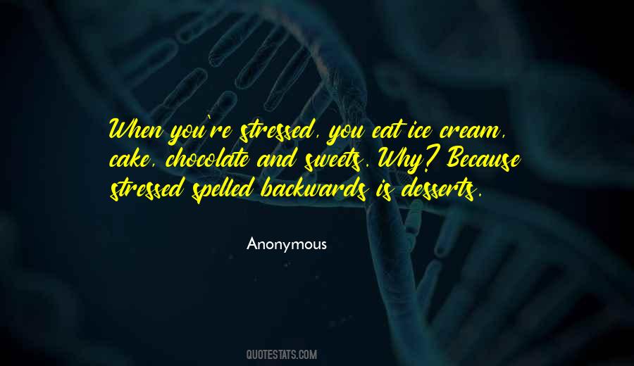 Quotes About Chocolate And Ice Cream #614187