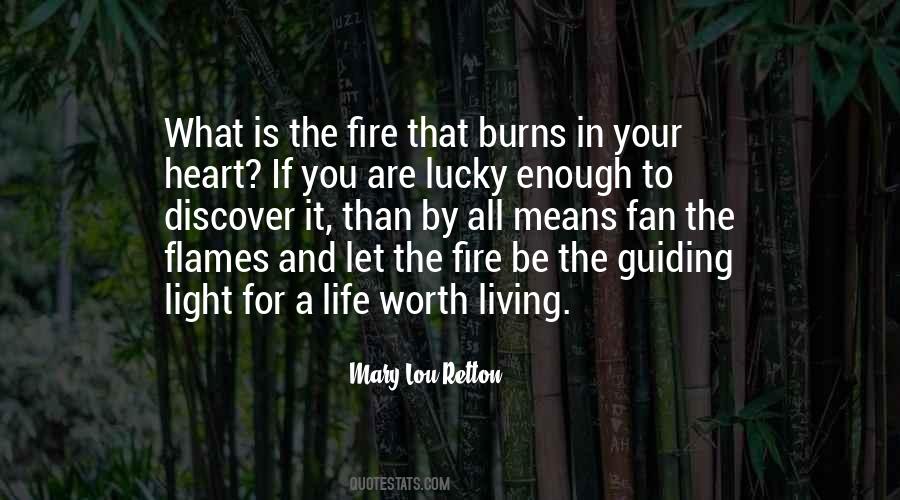 Fire That Burns Quotes #1060832