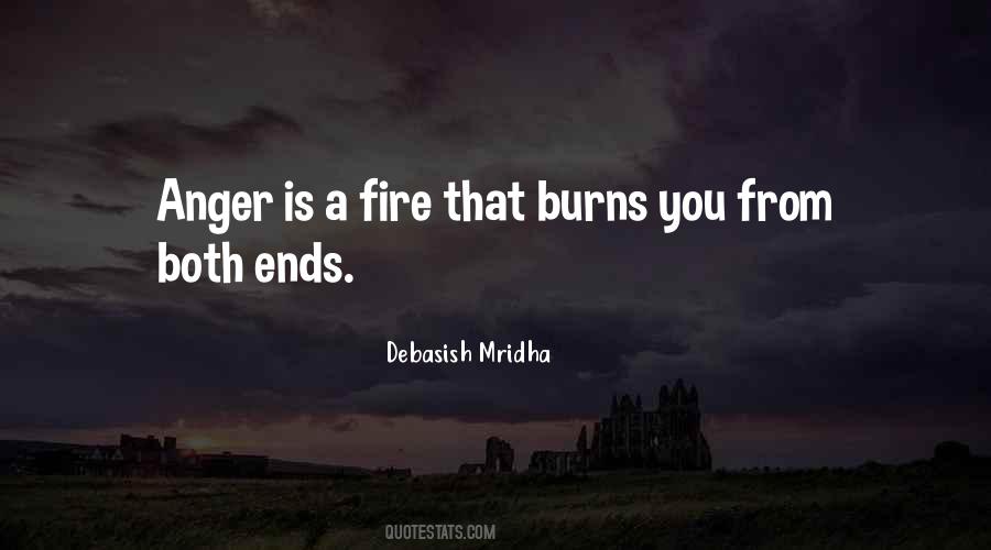 Fire That Burns Quotes #1266020