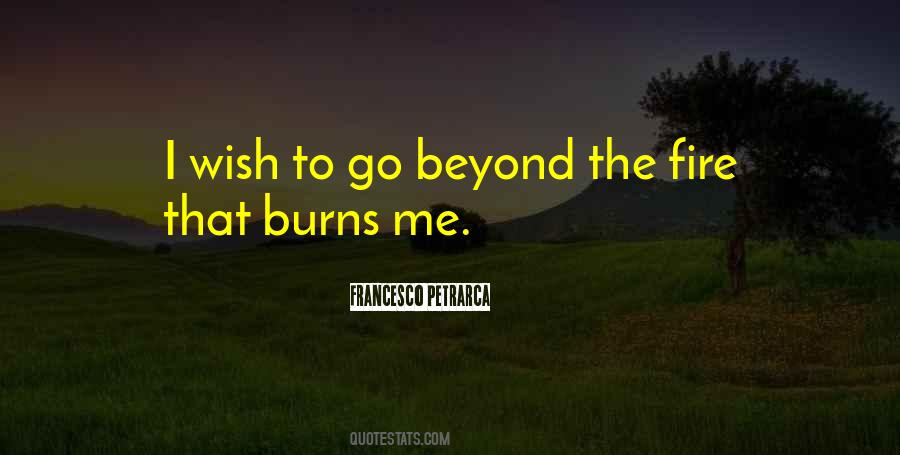 Fire That Burns Quotes #364961