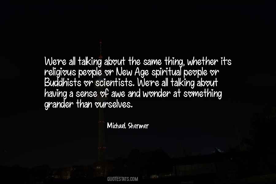 Quotes About Wonder And Awe #1363577 Quotes About Wonder And Awe #1363577