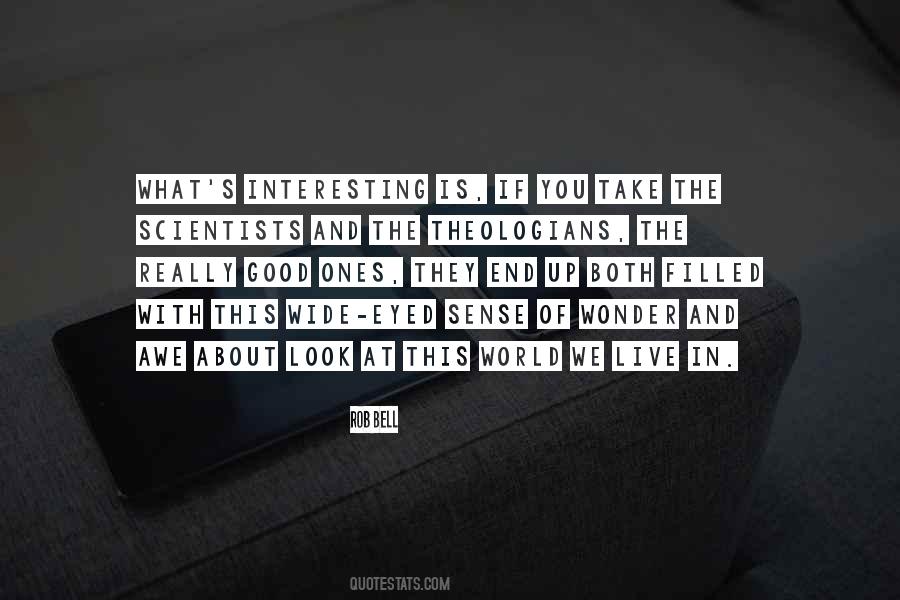 Quotes About Wonder And Awe #256303 Quotes About Wonder And Awe #256303