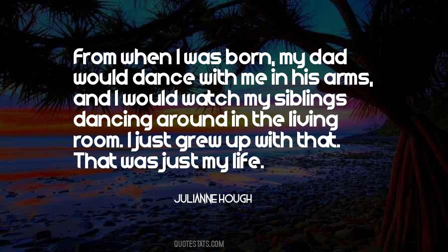Quotes About Dancing And Life #121887