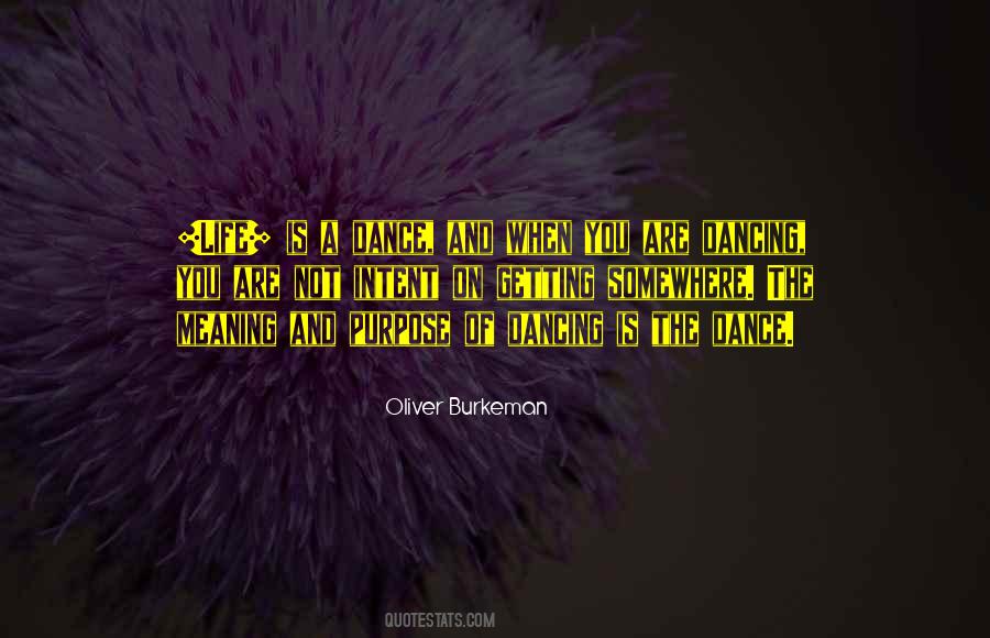 Quotes About Dancing And Life #484526