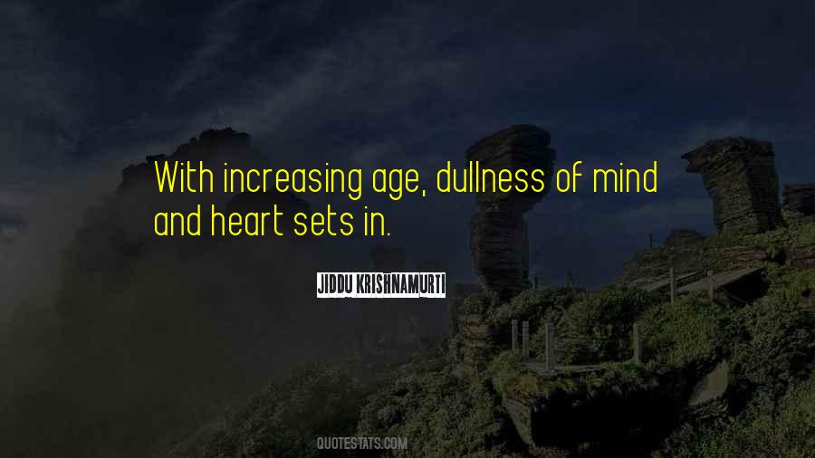 Quotes About Increasing Age #938445