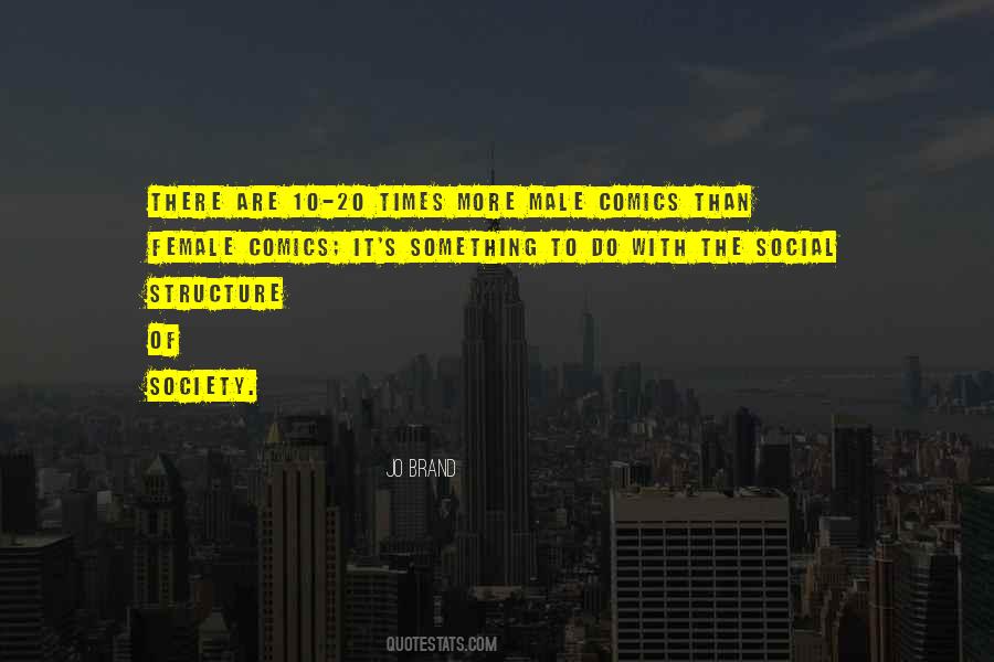Quotes About Social Structure #426831