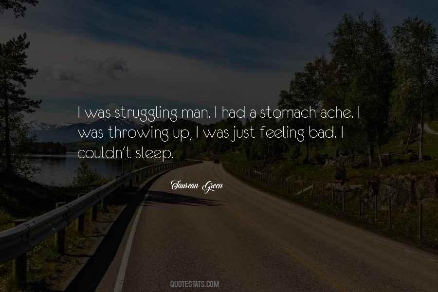 Quotes About Stomach Ache #1457437