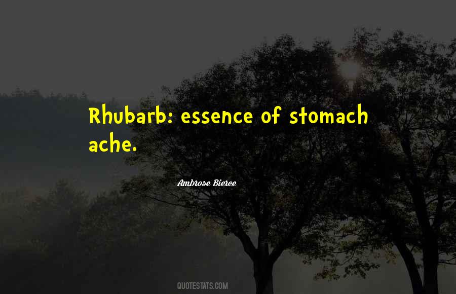 Quotes About Stomach Ache #491620