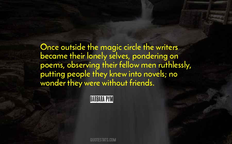 Quotes About Circle Of Friends #1735520