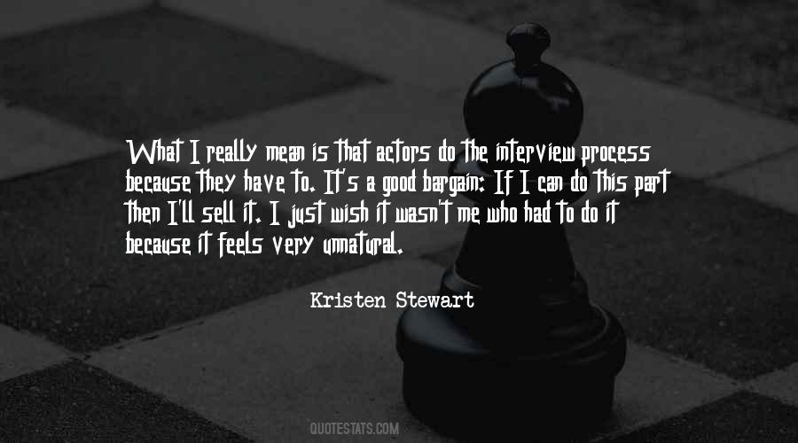 Quotes About The Interview Process #501351