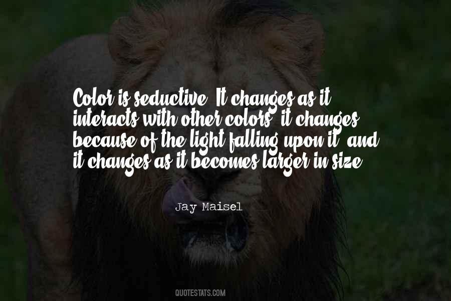 Color And Light Quotes #928052