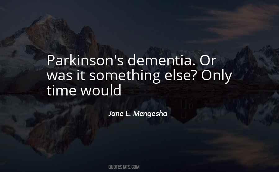 Quotes About Dementia #701814