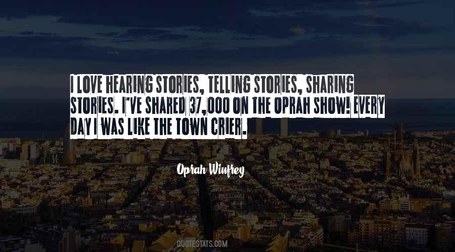 Quotes About Sharing Stories #1443548