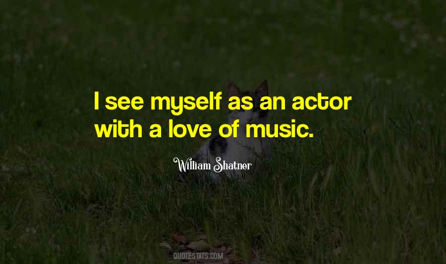 Quotes About Love Of Music #1081633