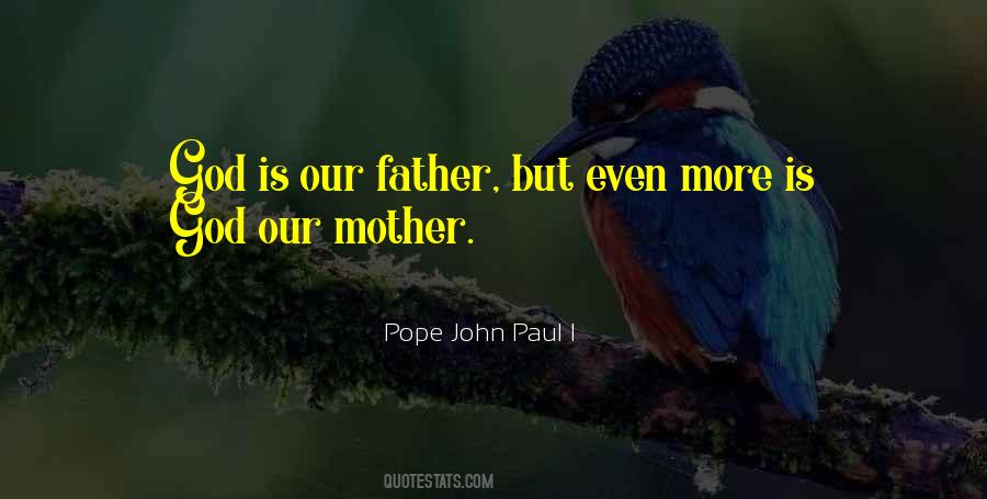 Quotes About God Our Father #296727