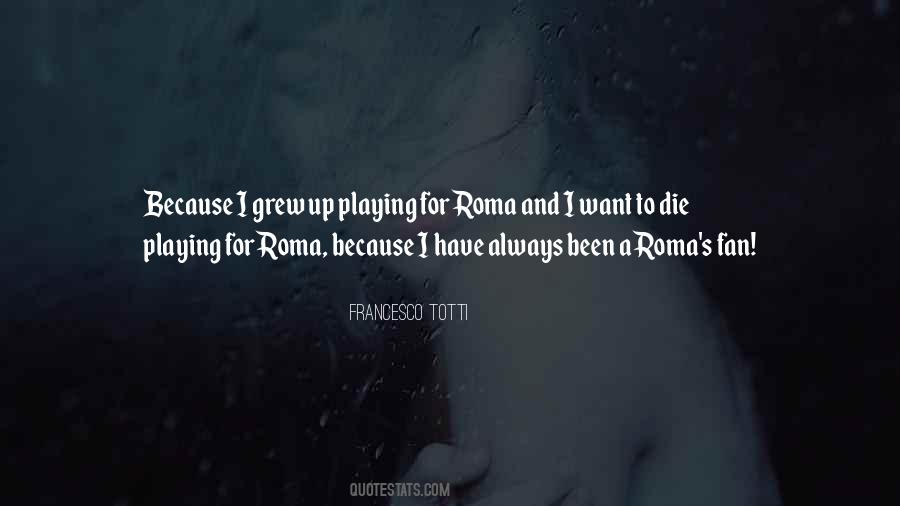 Quotes About Totti #236106