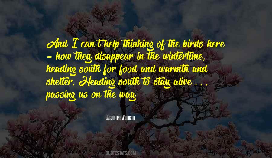 Quotes About Heading South #1343444