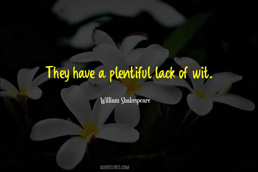 Quotes About Plentiful #1542560