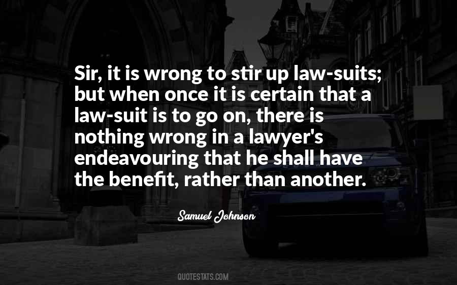 Quotes About Law Suits #596988