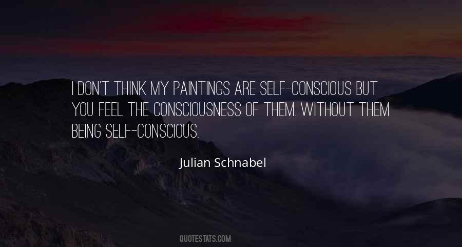 Quotes About Self Conscious #1124908