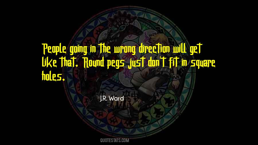 Quotes About Wrong Direction #1117791