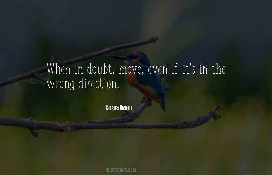 Quotes About Wrong Direction #1377384