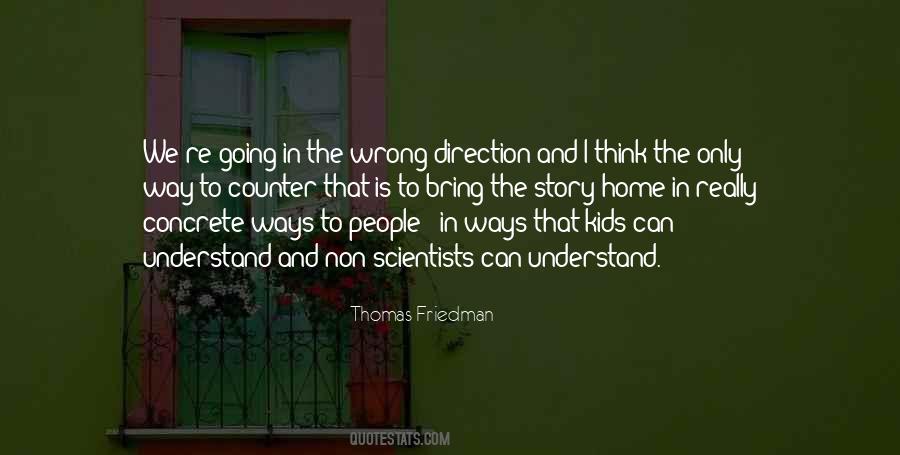 Quotes About Wrong Direction #394810