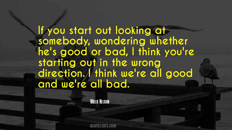 Quotes About Wrong Direction #441113