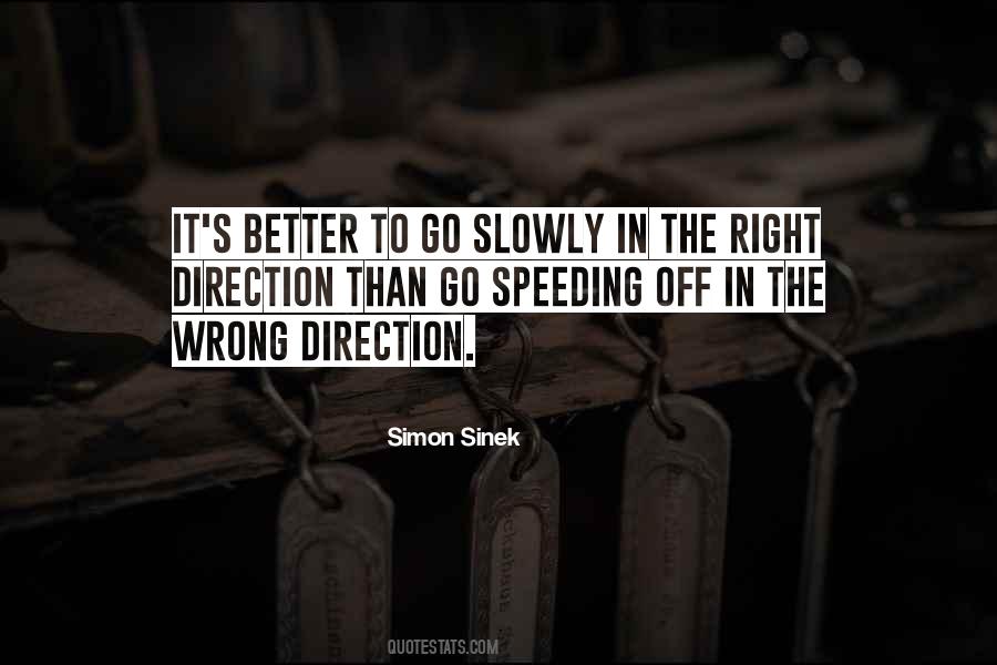 Quotes About Wrong Direction #885114
