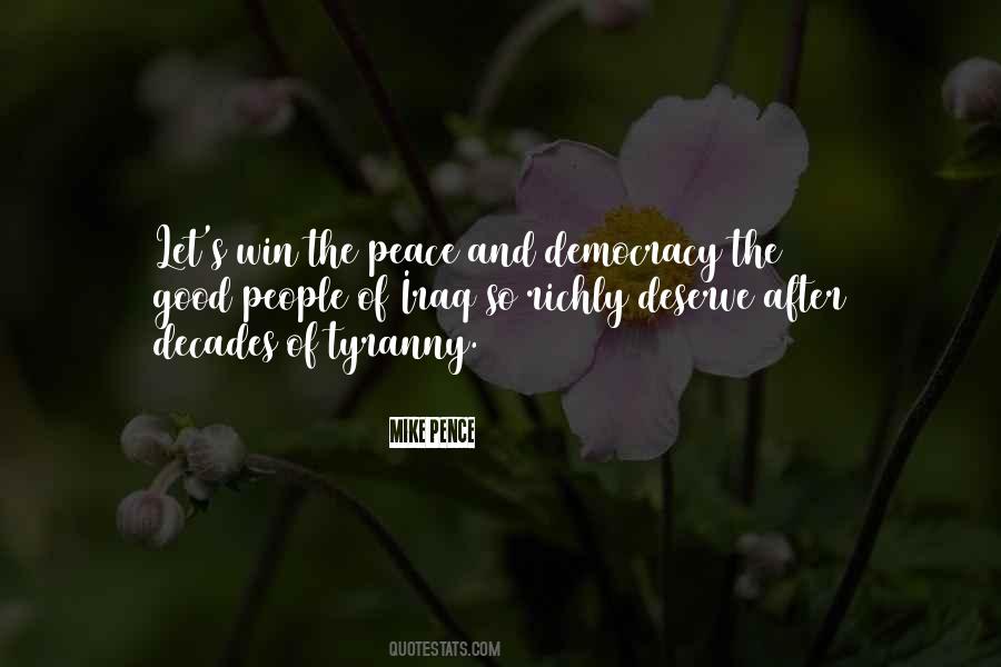 Quotes About Democracy And Peace #297766