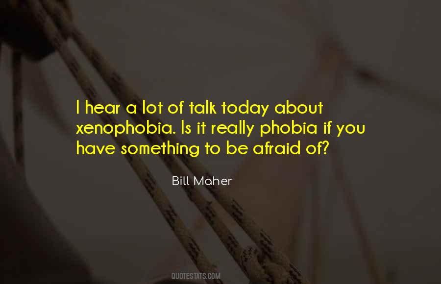 Quotes About Xenophobia #1082024