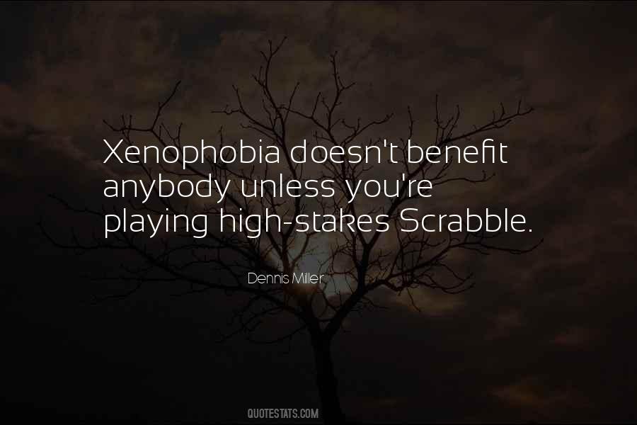 Quotes About Xenophobia #1557055