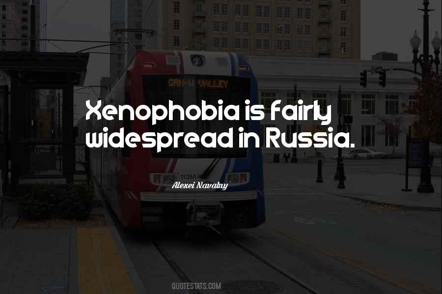 Quotes About Xenophobia #485029