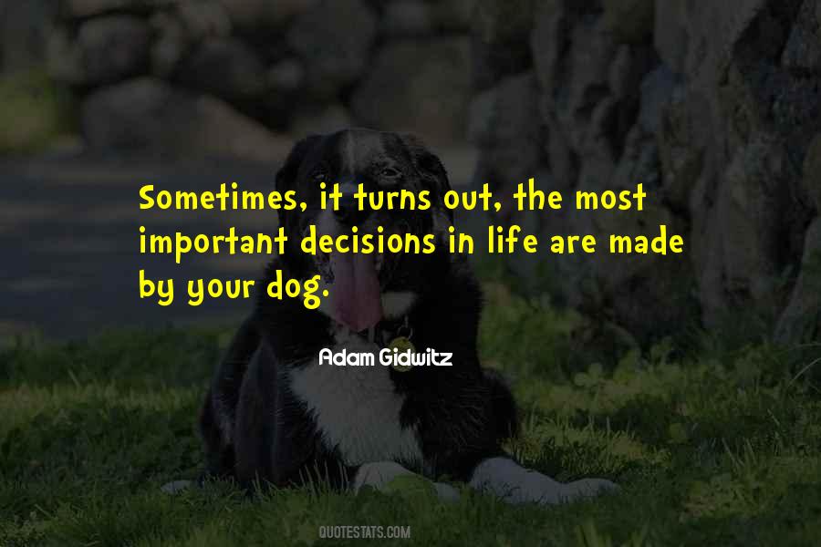 Quotes About Decisions In Life #135774
